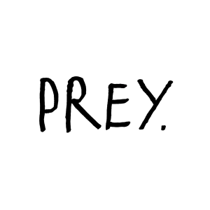 PREY.